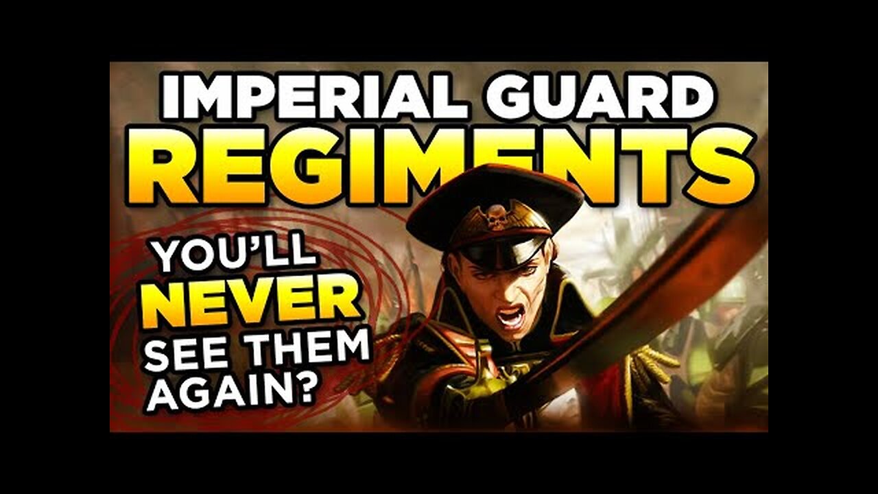 YOULL NEVER SEE THEM AGAIN - Imperial Guard Regiments WARHAMMER 40,000 LORE-DISCUSSION