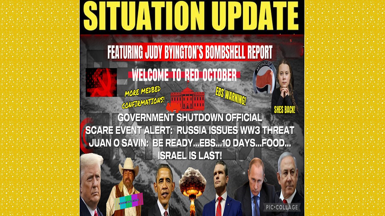 SITUATION UPDATE 10/2/25 - Red October, Scare Event Alert, Judy Byingtons Report, Juan O Savin