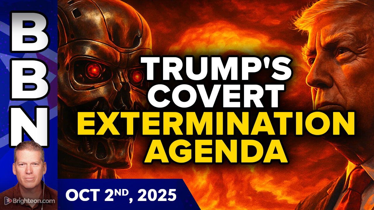 BBN, Oct 2, 2025 - ANALYSIS: Trump partnering with AI giants to achieve COVERT EXTERMINATION...