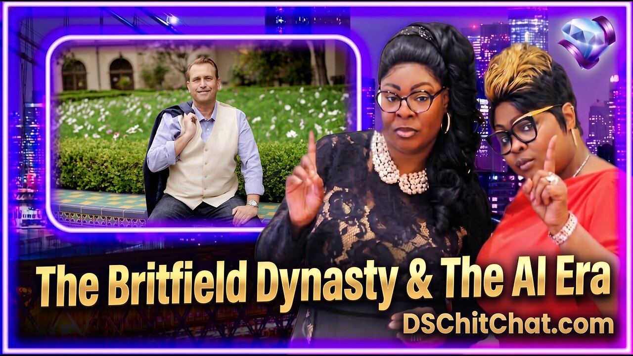 BRITFIELD DYNASTY & AI ERA thumbnail