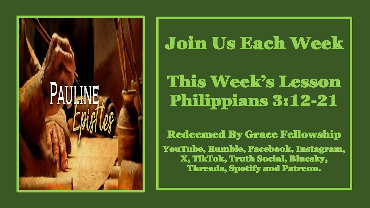The Pauline Epistles - Philippians 3:12-21