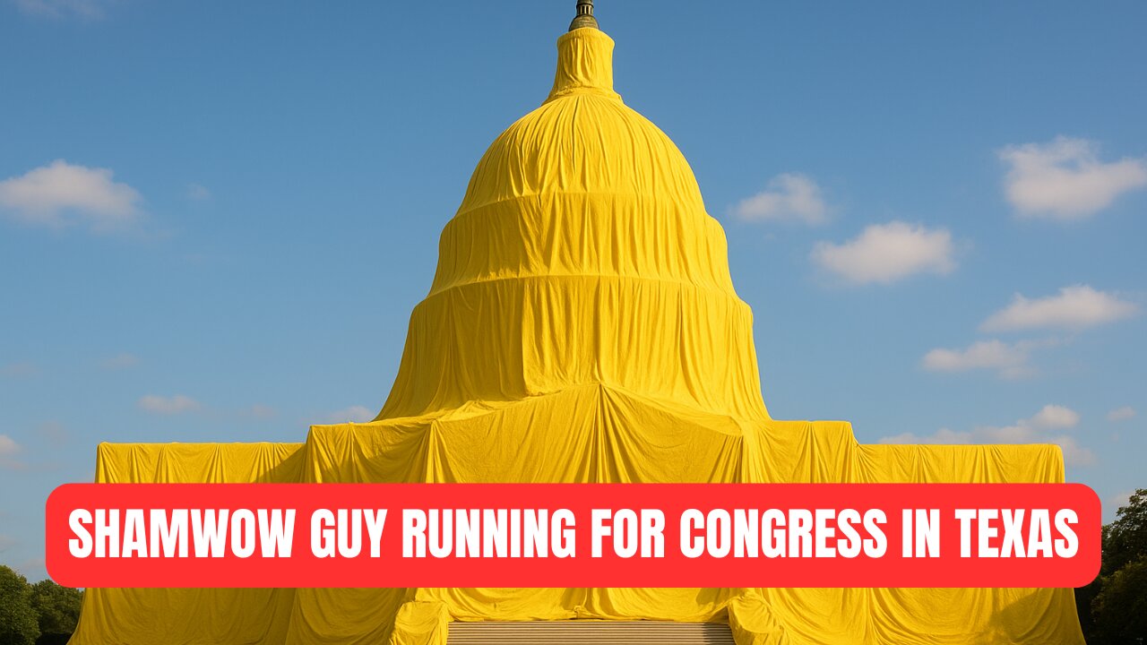 ShamWow guy running for Congress in Texas...