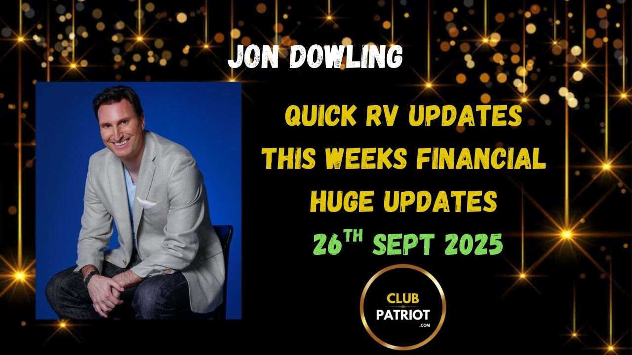 Jon Dowling Weekly RV Updates 26th Sept 2025 Latest Updates