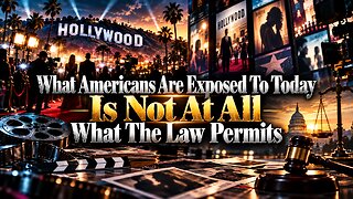 What Americans Are Exposed To Today Is Not At All What The Law Permits (Video)