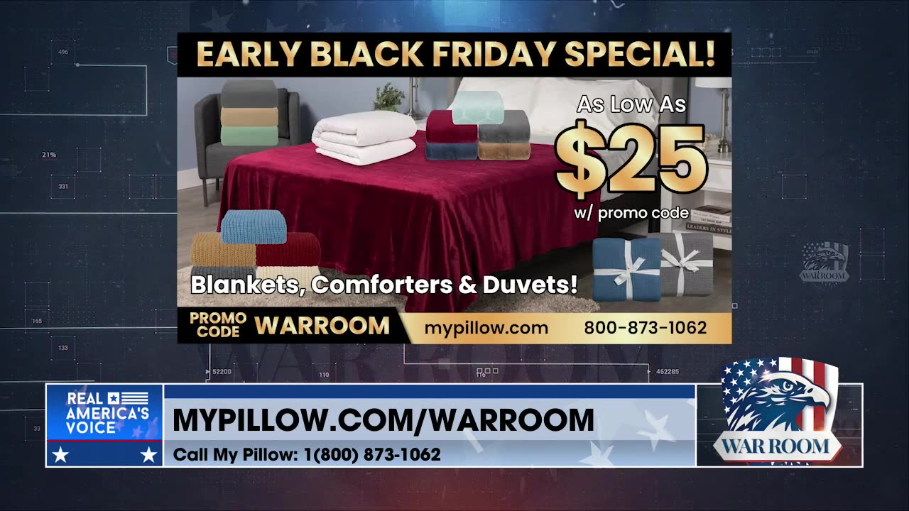 EARLY BLACK FRIDAY SPECIAL! Order Your WarRoom Posse Exclusive Deals Before The Sale Ends! MyPillow.com/warroom