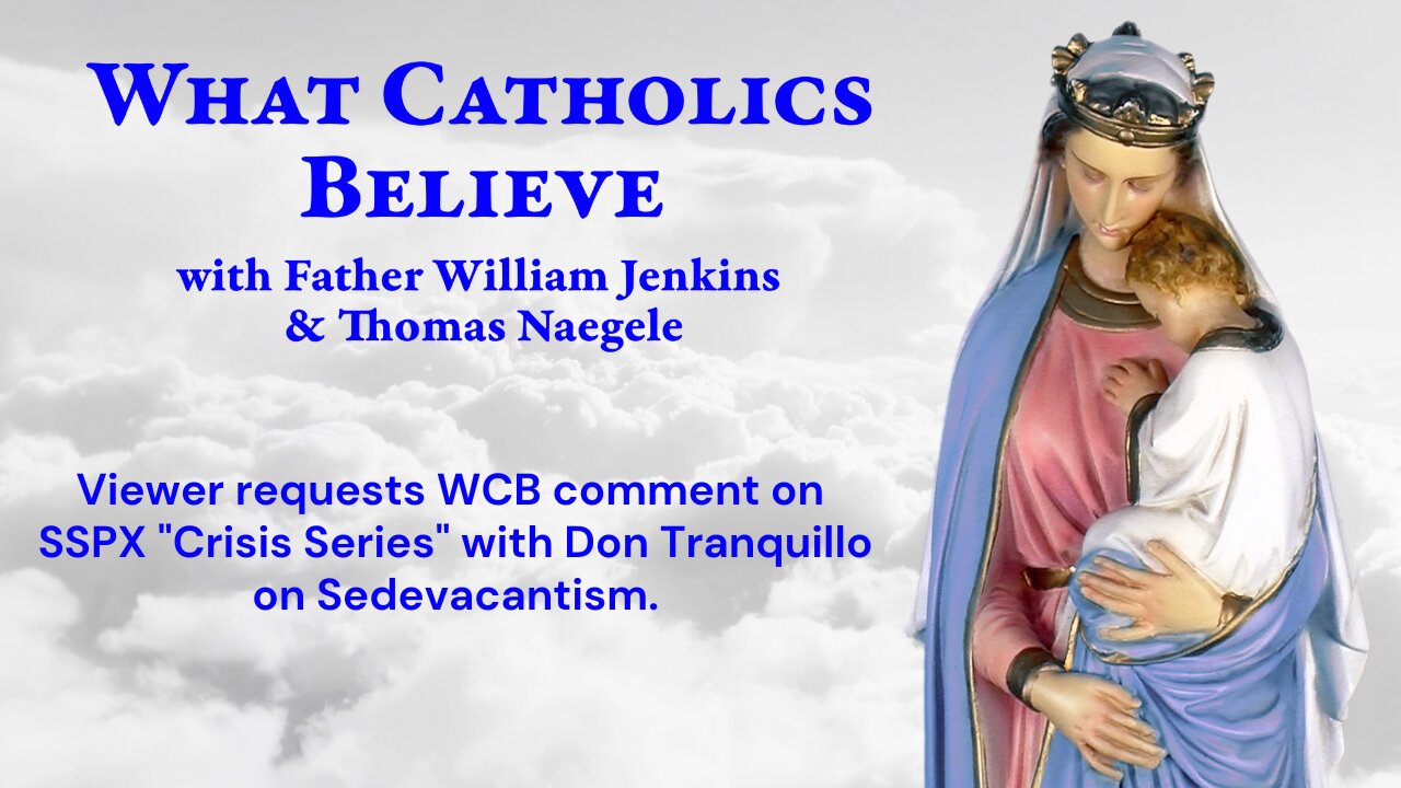 SSPX, Don Tranquillo, Sedevacantism