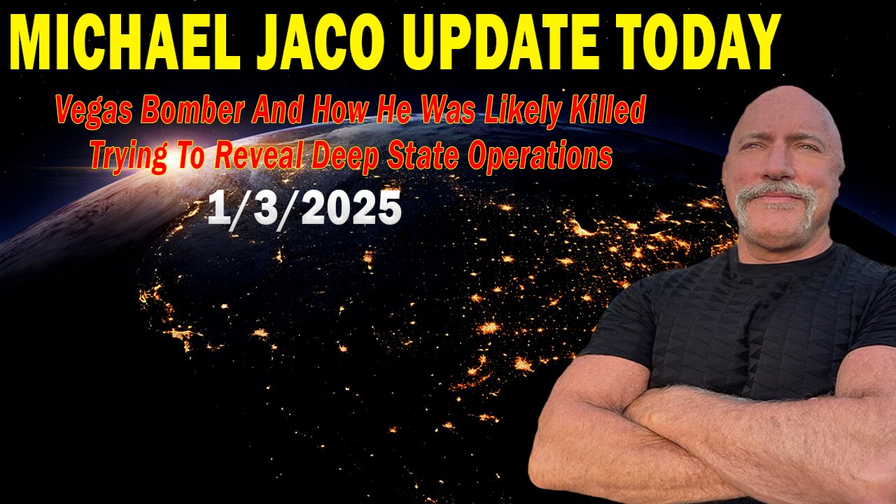 Michael Jaco Situation Update Jan 3: Vegas Bomber And How He Was Likely Killed Trying To Reveal Deep State Operations