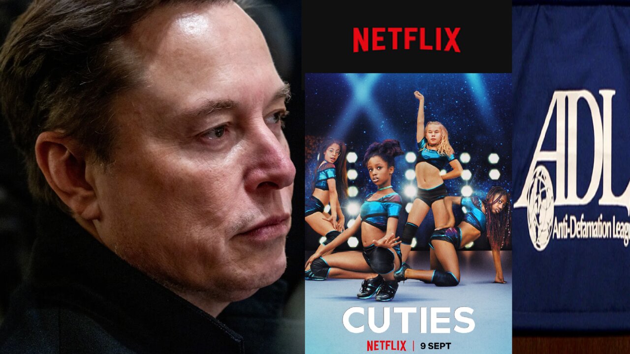ELON MUSK Says Cancel Netflix. Why CUTIES Didnt Get Netflix Cancelled Years Ago + ADL Exposed?