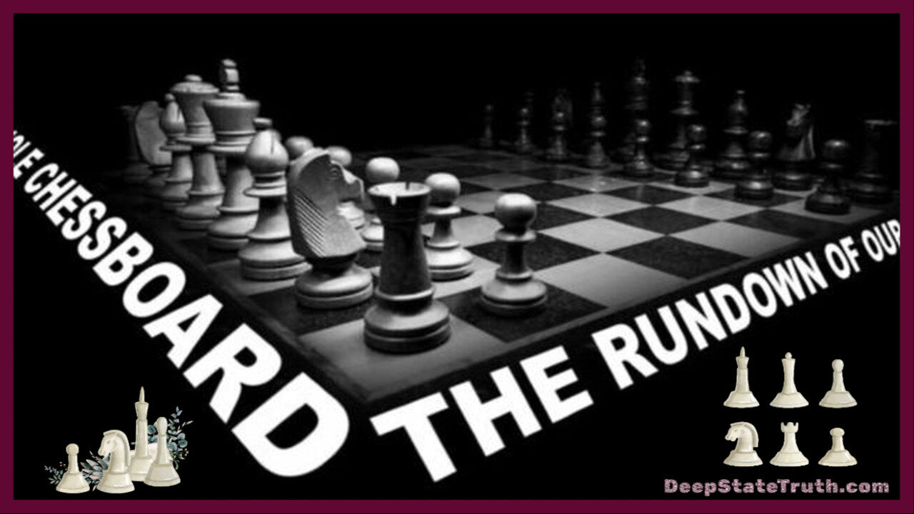 🎬 Documentary: The Whole Chessboard ♟️ Understanding How We Got Here ♘ And Connecting the Dots