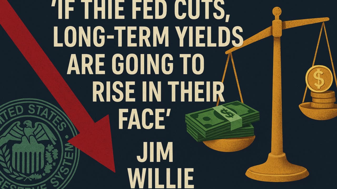 Jim Willie: If The Fed Cuts, Long-Term Yields Are Going To Rise In Their Face