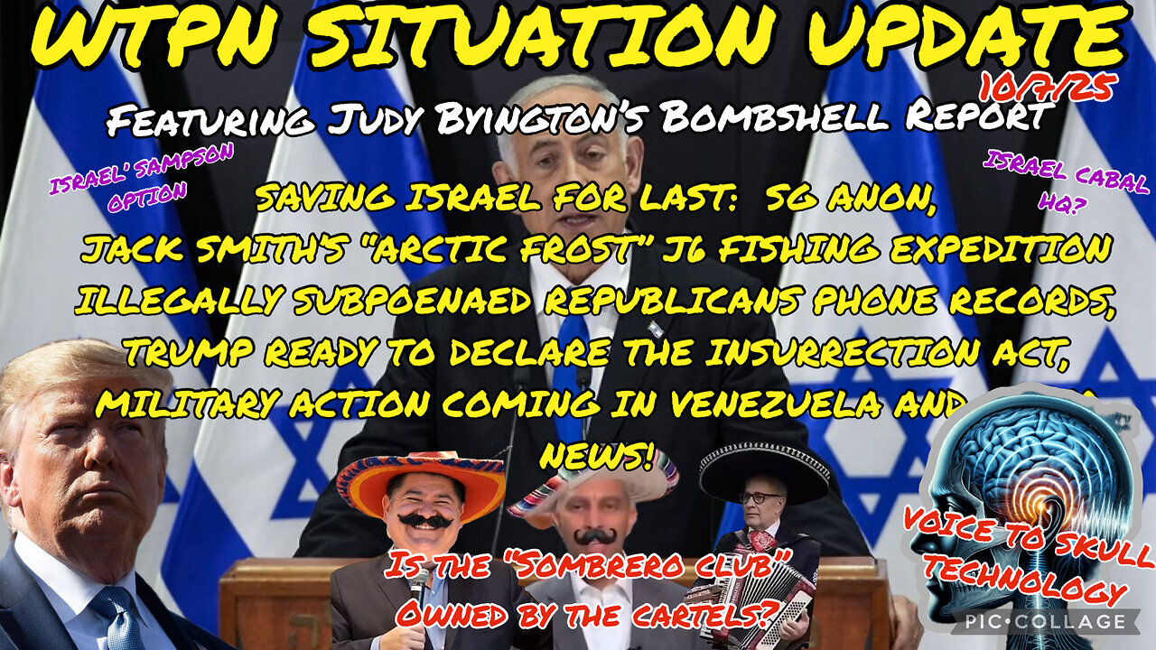 WTPN ~ Judy Byington ~ Situation Update ~ 10-7-25 ~ Trump Return ~ Restored Republic via a GCR