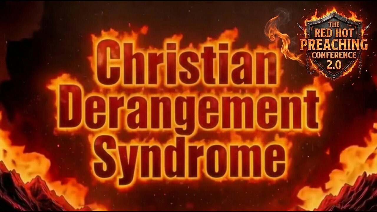 Christian Derangement Syndrome | Red Hot 2.0 | Pastor Jonathan Shelley