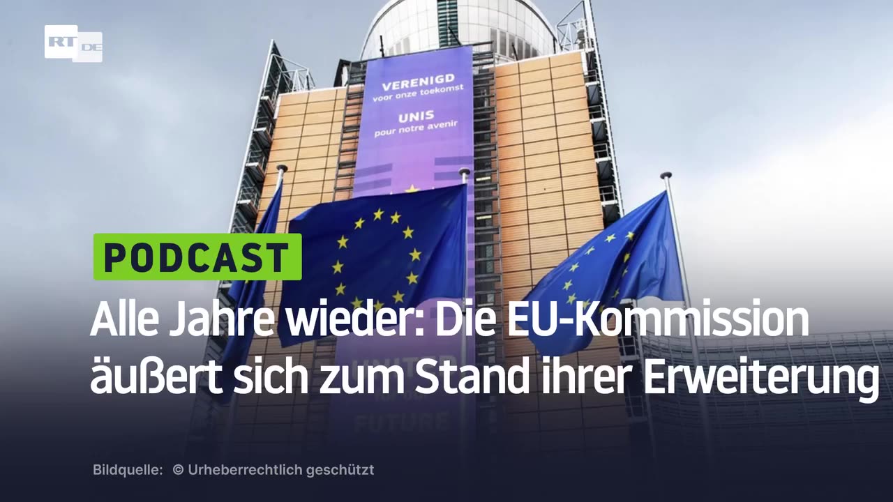 Alle Jahre wieder: Die EU-Kommission äußert sich zum Stand ihrer Erweiterung