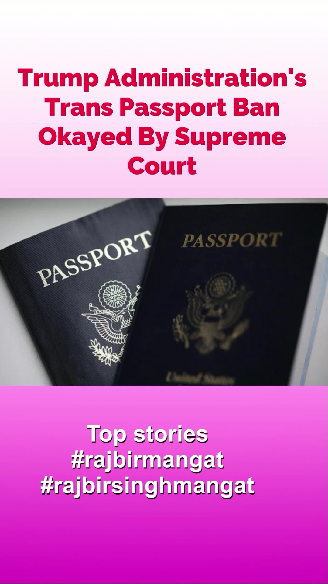 Trump Administrations Trans Passport Ban Okayed By Supreme Court