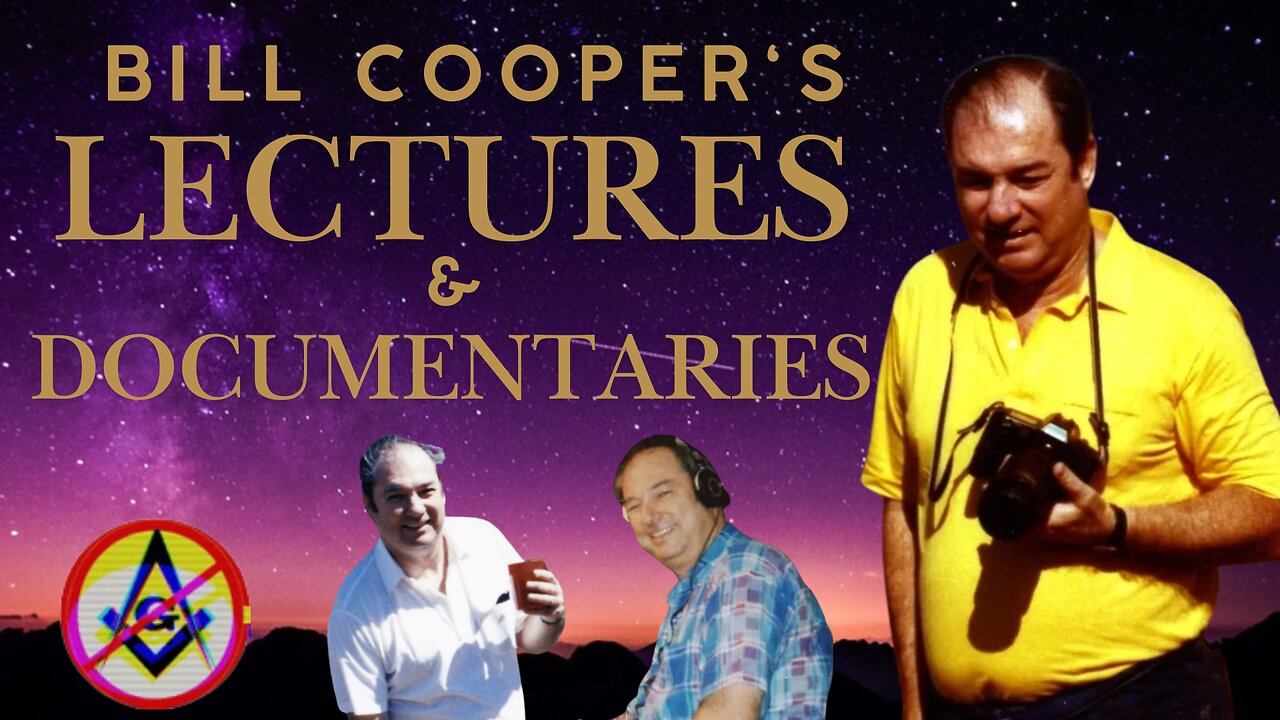 Bill Coopers Lectures & Documentaries 24/7 LIVE