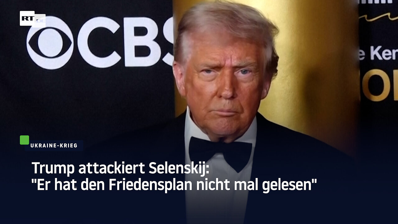 Trump attackiert Selenskij: Er hat den Friedensplan nicht mal gelesen