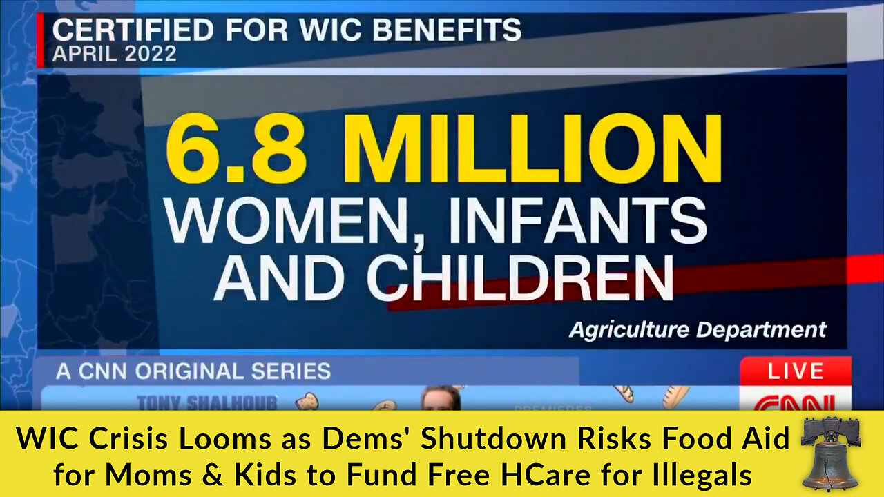WIC Crisis Looms as Dems Shutdown Risks Food Aid for Moms & Kids to Fund Free HCare for Illegals