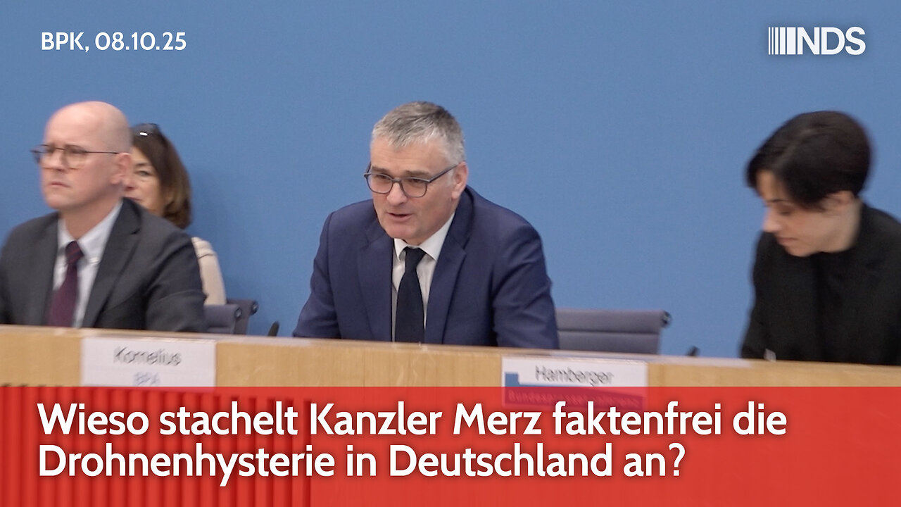 Wieso stachelt Kanzler Merz faktenfrei die Drohnenhysterie in Deutschland an? | BPK