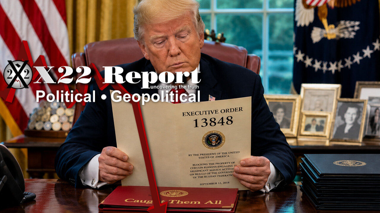 Ep 3973b - Trump Caught Them All, He Wasn’t Kidding, He Has The Proof, Think EO 13848