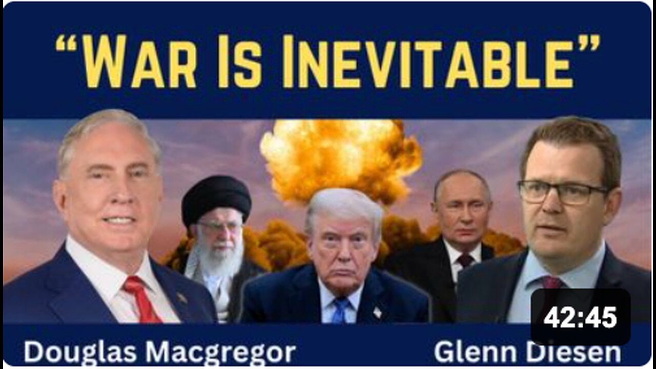 Douglas Macgregor: War is Inevitable