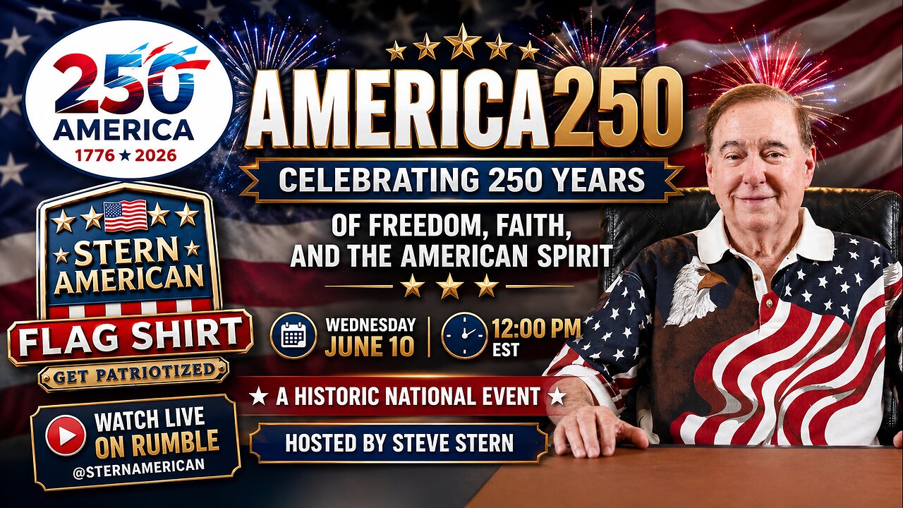 AMERICA 250: Celebrating 250 Years | Wed, June 10 @ 12 PM EST