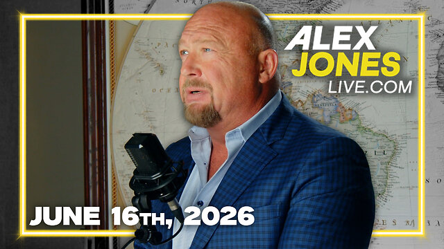 FULL ALEX JONES SHOW — 6/16/26