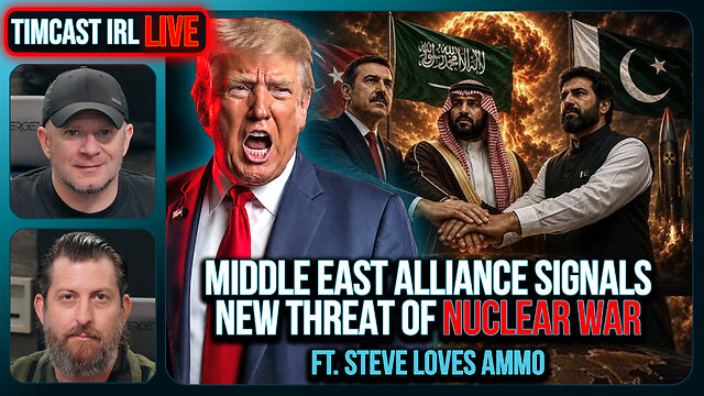 Middle East Alliance Signals New THREAT of NUCLEAR WAR | Timcast IRL