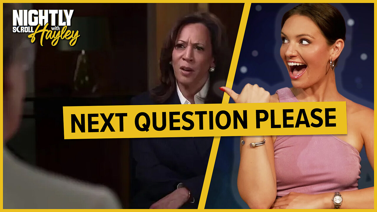 Kamala CALLED OUT for “World Class” Deflection - Nightly Scroll w/ Hayley Caronia
