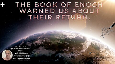 2025: The Book of Enoch Warned Us About Their Return.