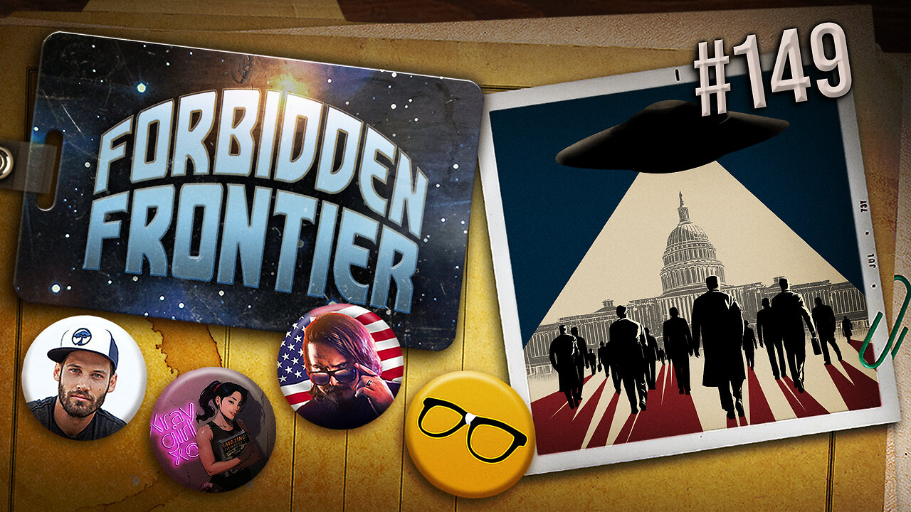UFO Deep State Coverups, Alien civilizations at WAR - Forbidden Frontier #149 thumbnail