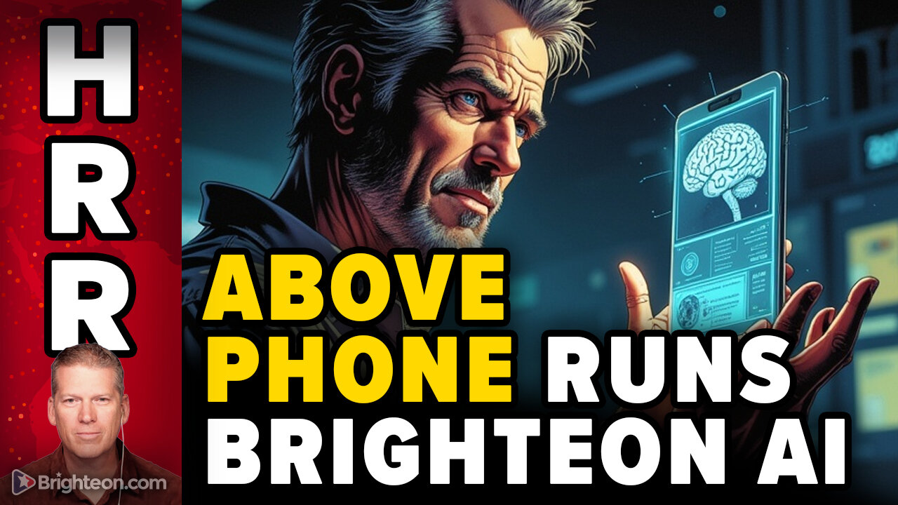 Above Phone ships DE-GOOGLED PHONES pre-loaded with Brighteon AI...