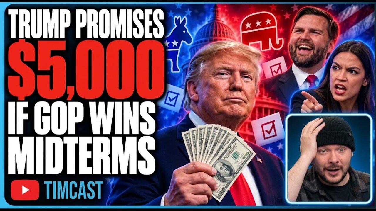 Trump Promises $5,000 TO EVERY AMERICAN If GOP Wins Midterm | Tim Pool thumbnail