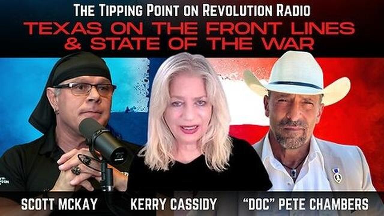 11.3.25 STATE OF WAR w/ Kerry Cassidy then TEXAS ON THE FRONT LINES w/ Doc Pete Chambers