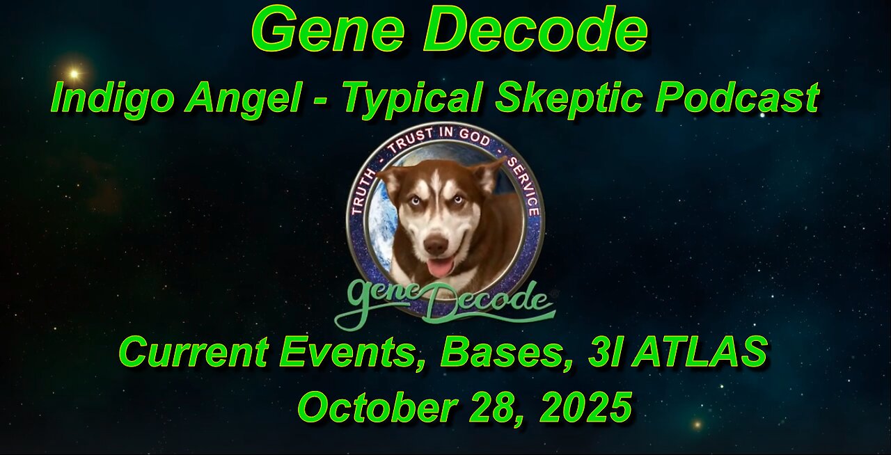 Gene Decode - Indigo Angel - Current Events, Bases, 3I Atlas