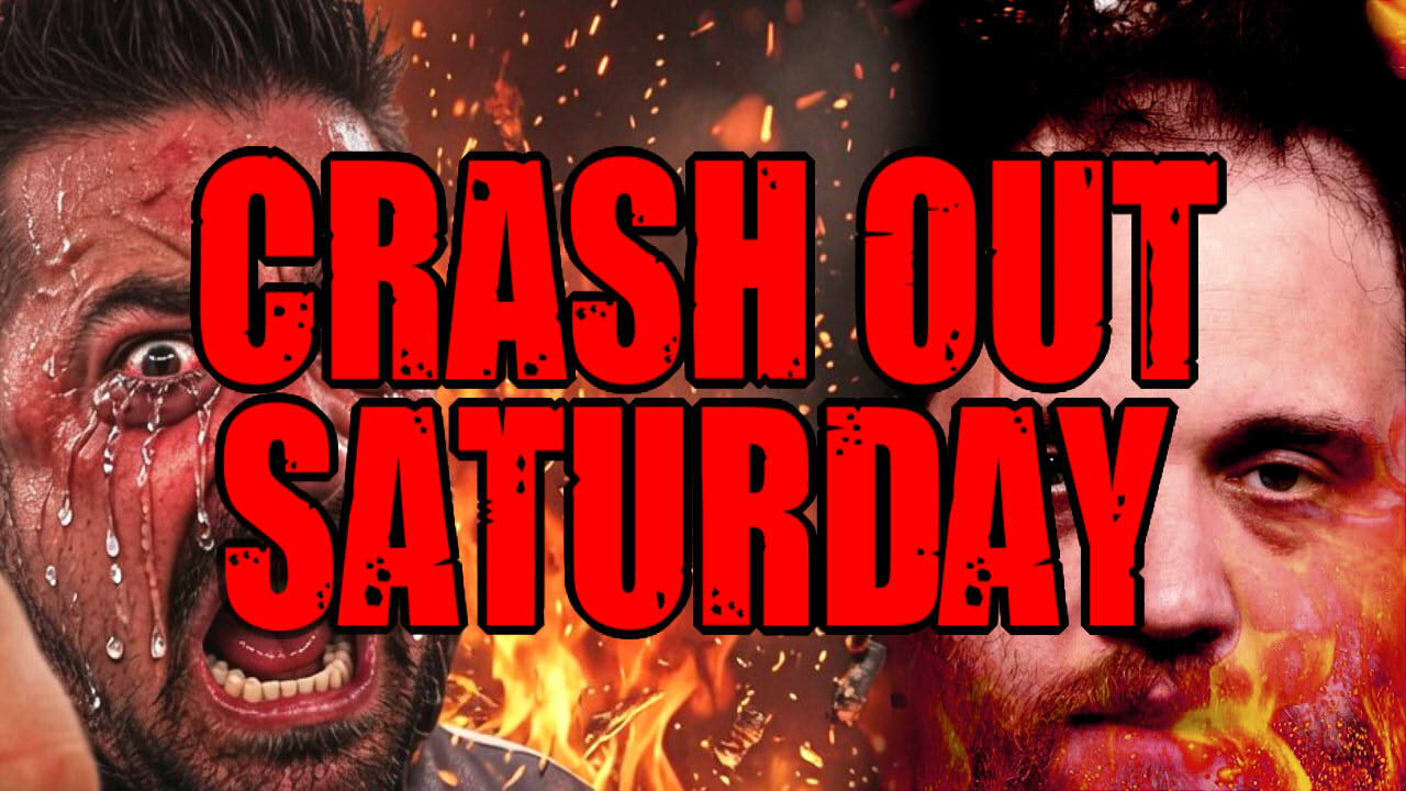 An AngryJoeShow Crash out & TheQuartering Crash Out SATURDAY