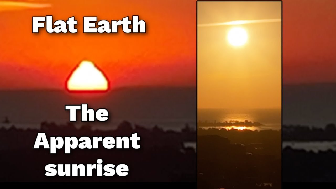 [Oct 6, 2025] The apparent sunrise on FLAT EARTH