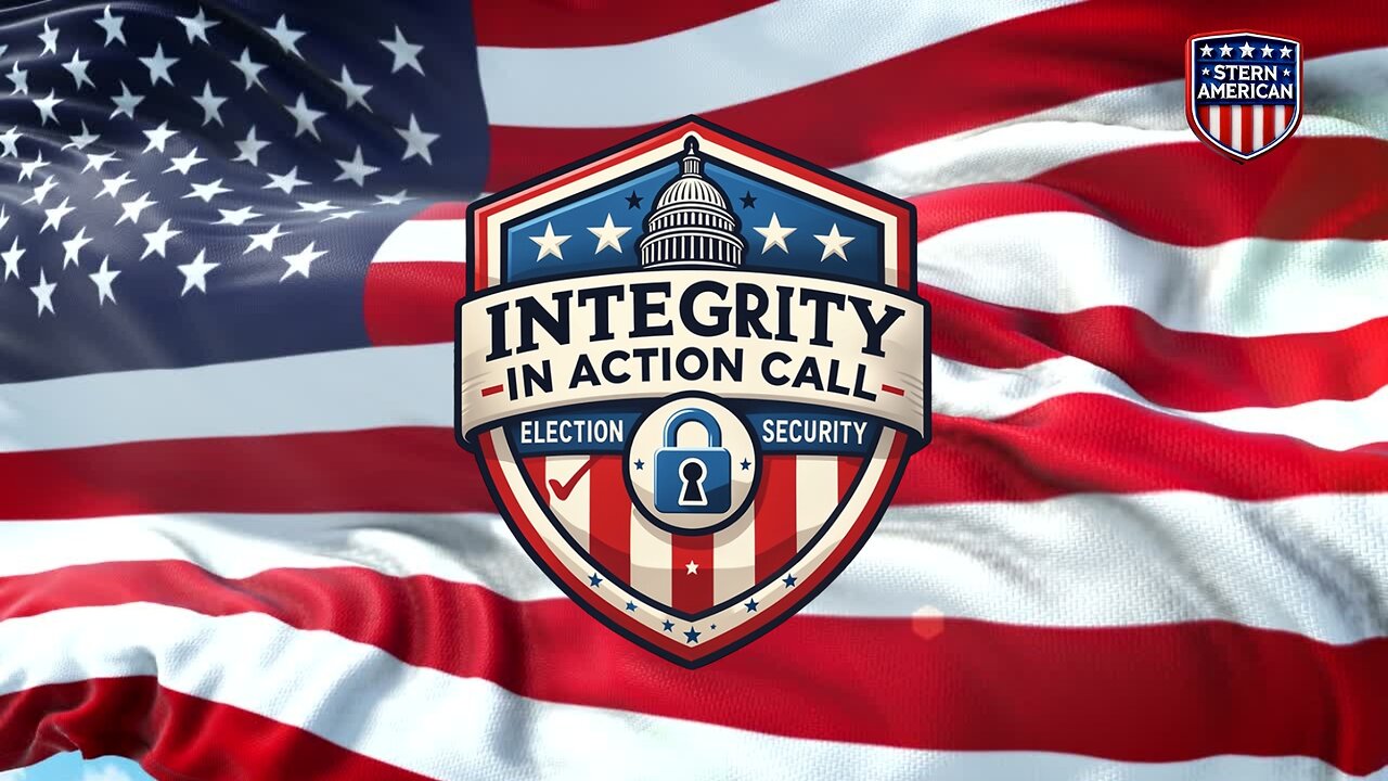 ELECTION INTEGRITY CALL HOSTED BY STEVE STERN - WED, MAY 27 @2PM EST