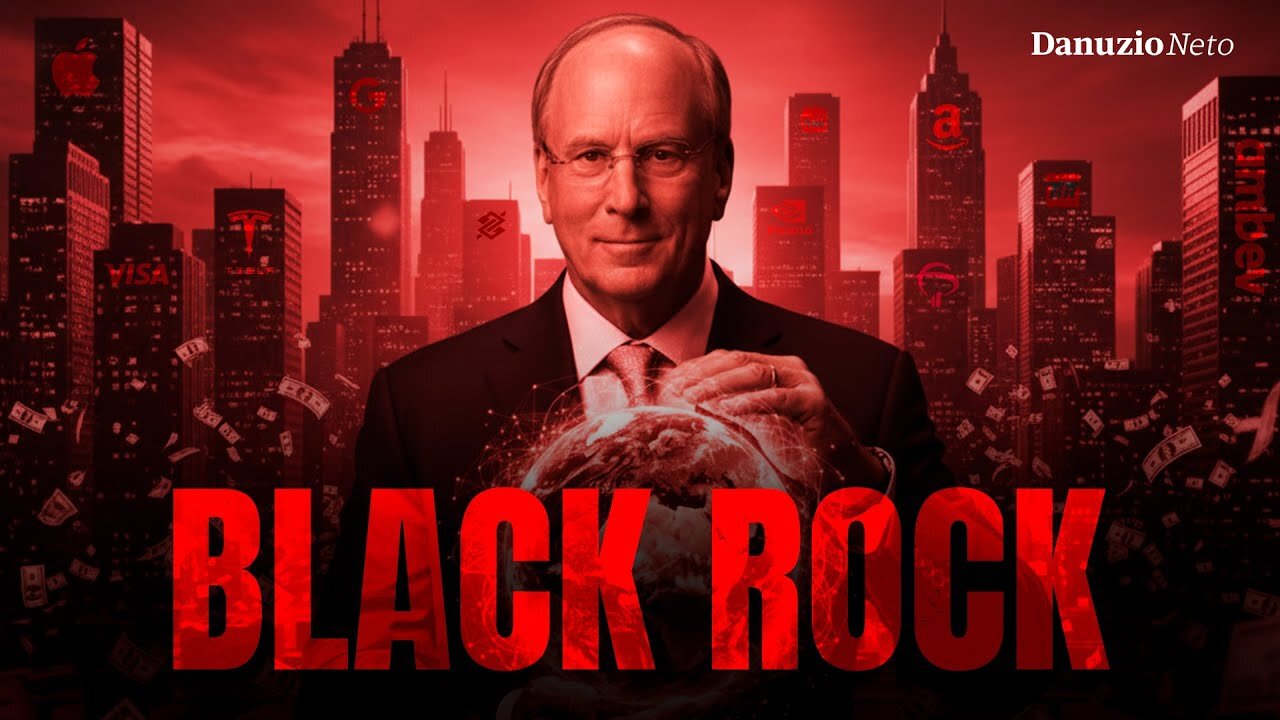 A BLACKROCK É A EMPRESA MAIS PODEROSA DO PLANETA — E VOCÊ PROVAVELMENTE NUNCA VOTOU NELA.