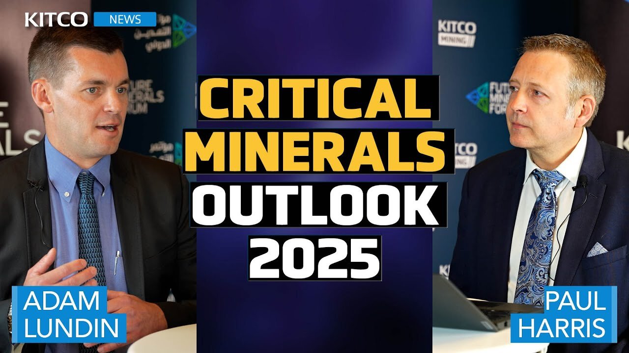 Critical Minerals to Watch in 2025: Adam Lundin