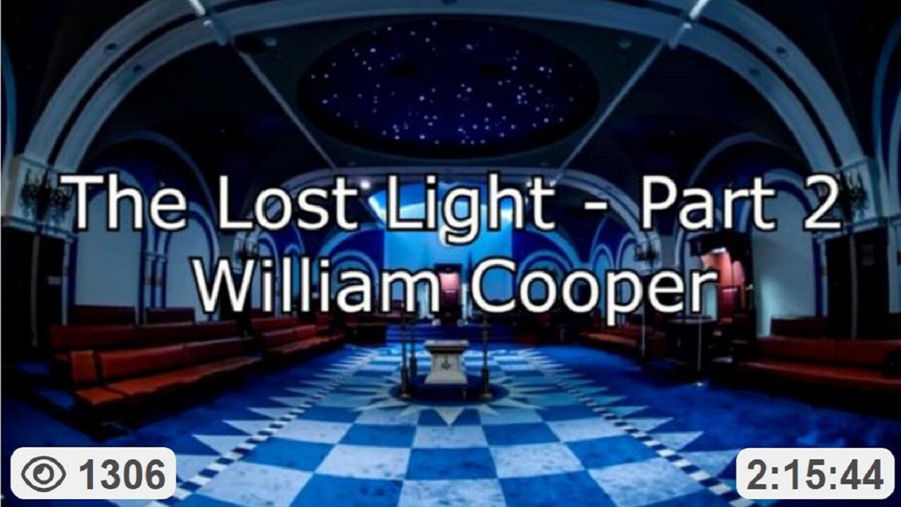 THE LOST LIGHT (Part 2) - William Bill Cooper [Edited by CrypticGate - Link / List in details]