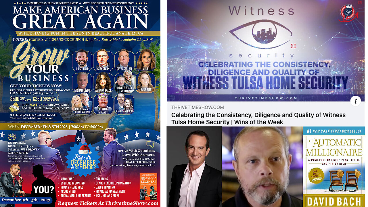Security System Service | How to Grow a Security Business + NY Times Best-Selling Author, David Bach On How to Become An Automatic Millionaire + Join Eric Trump At Clay Clarks Dec. 4-5 ThrivetimeShow.com Business Conf.
