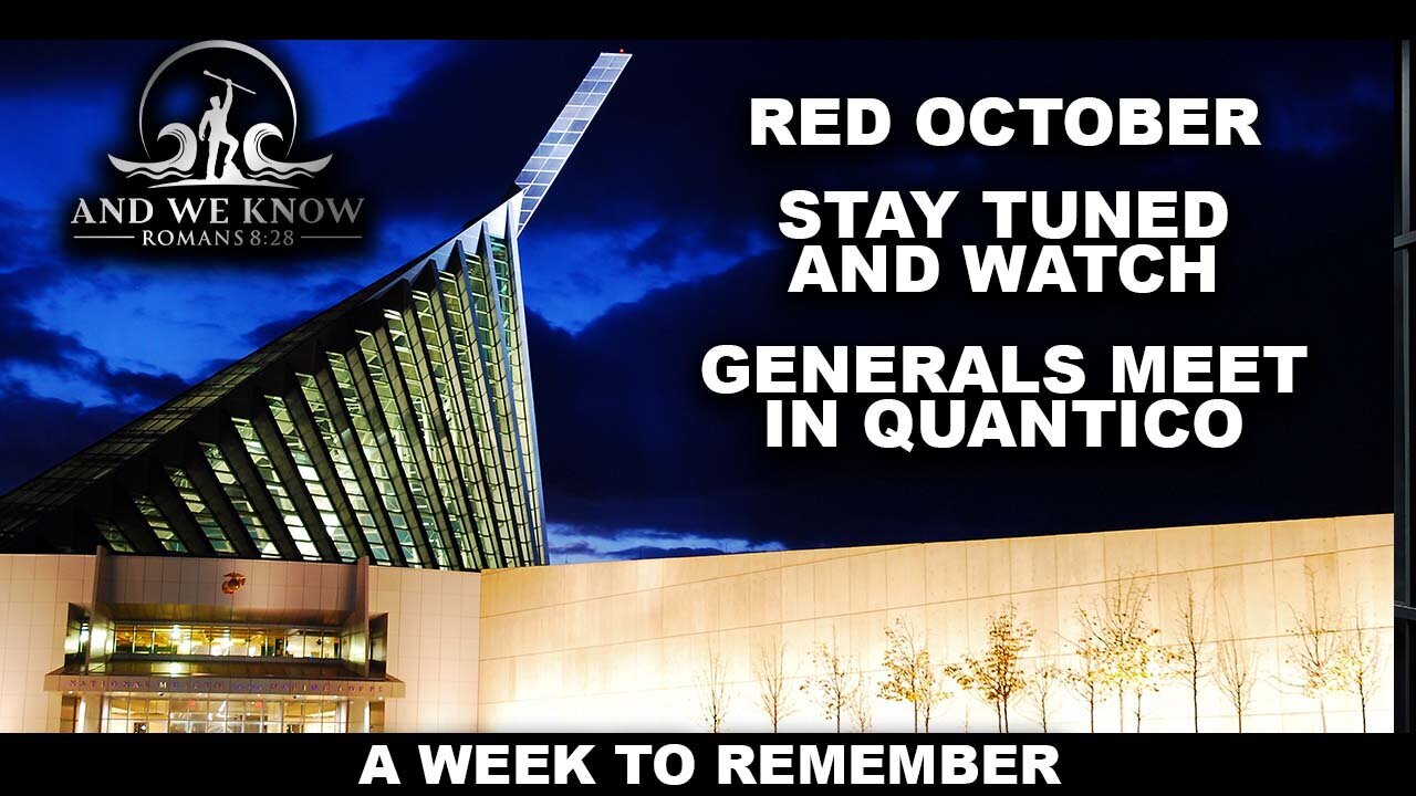 And We Know 9.30.25: RED OCTOBER [DELTA], Hillary Next? GENERALS meet with War Dept. + POTUS