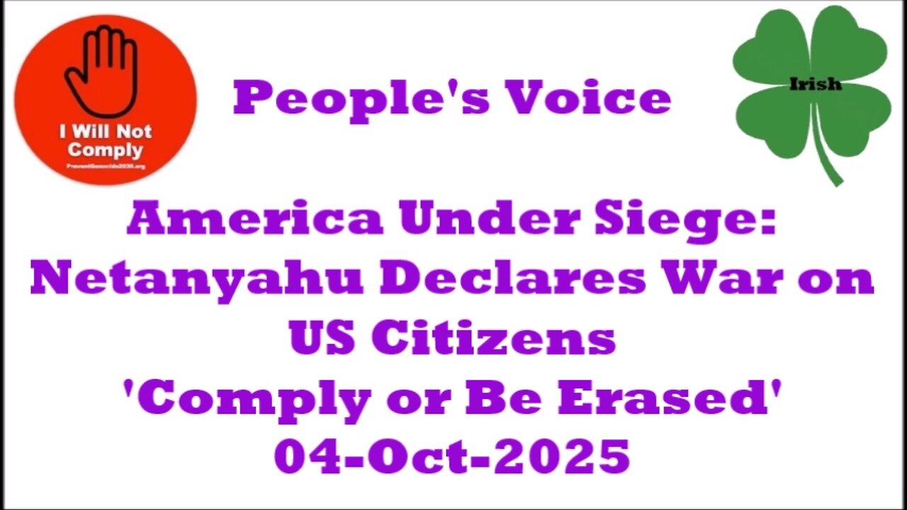 America Under Siege as Netanyahu Declares War on US Citizens Comply or Be Erased 04-Oct-2025