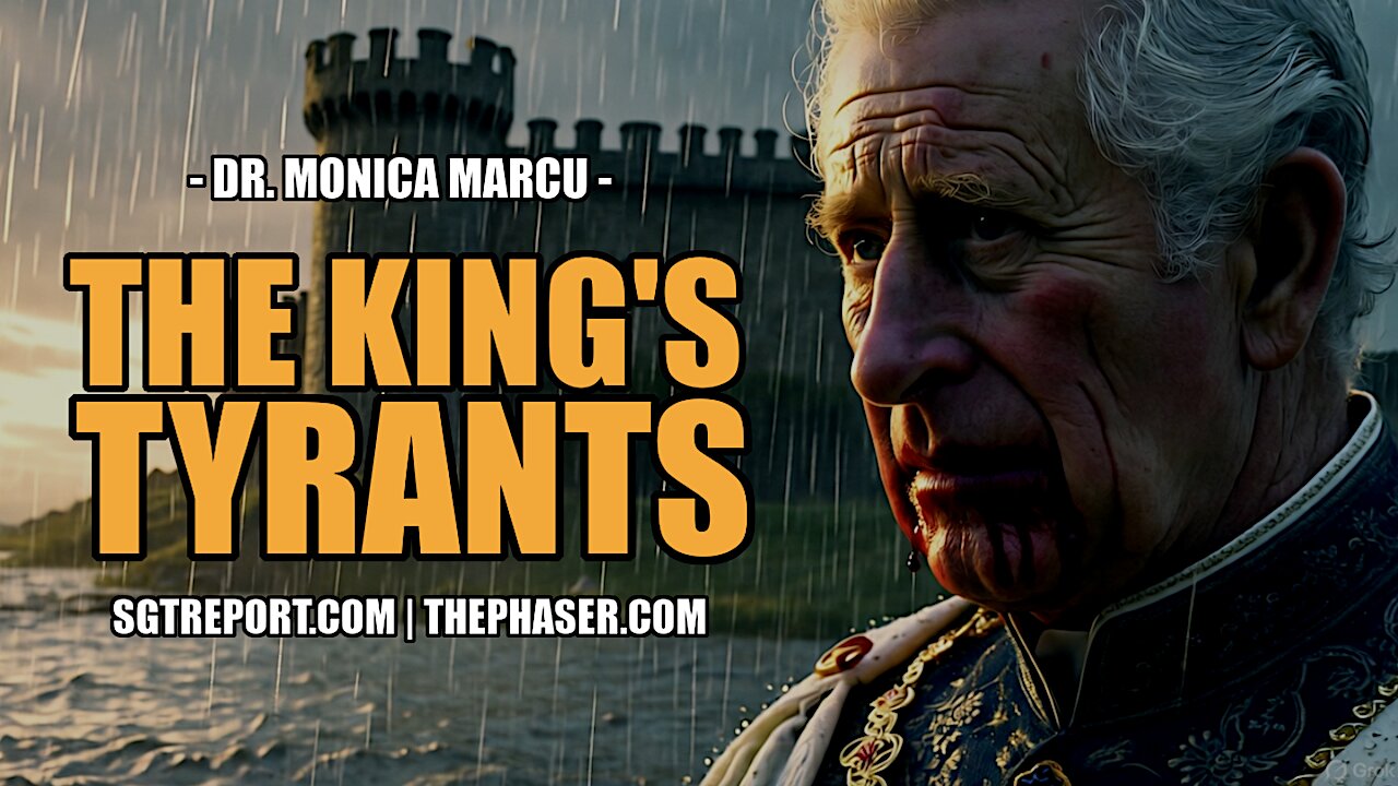 ALL THE KINGS TYRANTS -- Dr. Monica Marcu