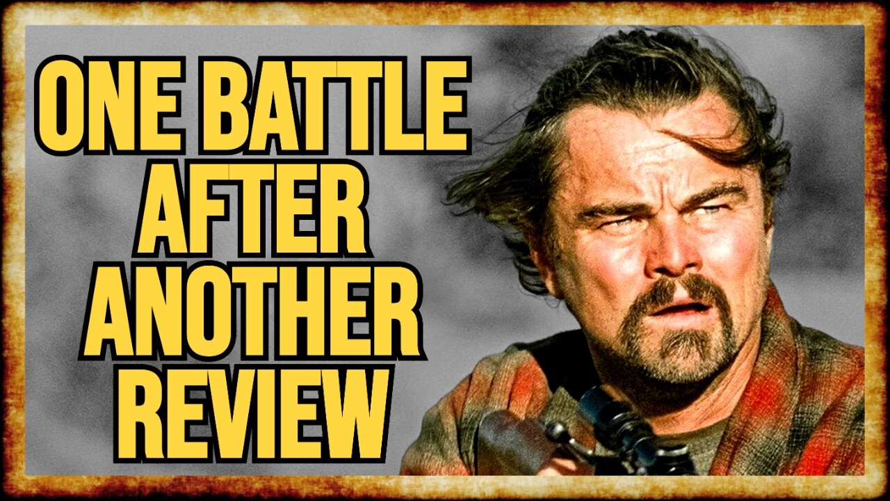 Keaton Reviews One Battle After Another