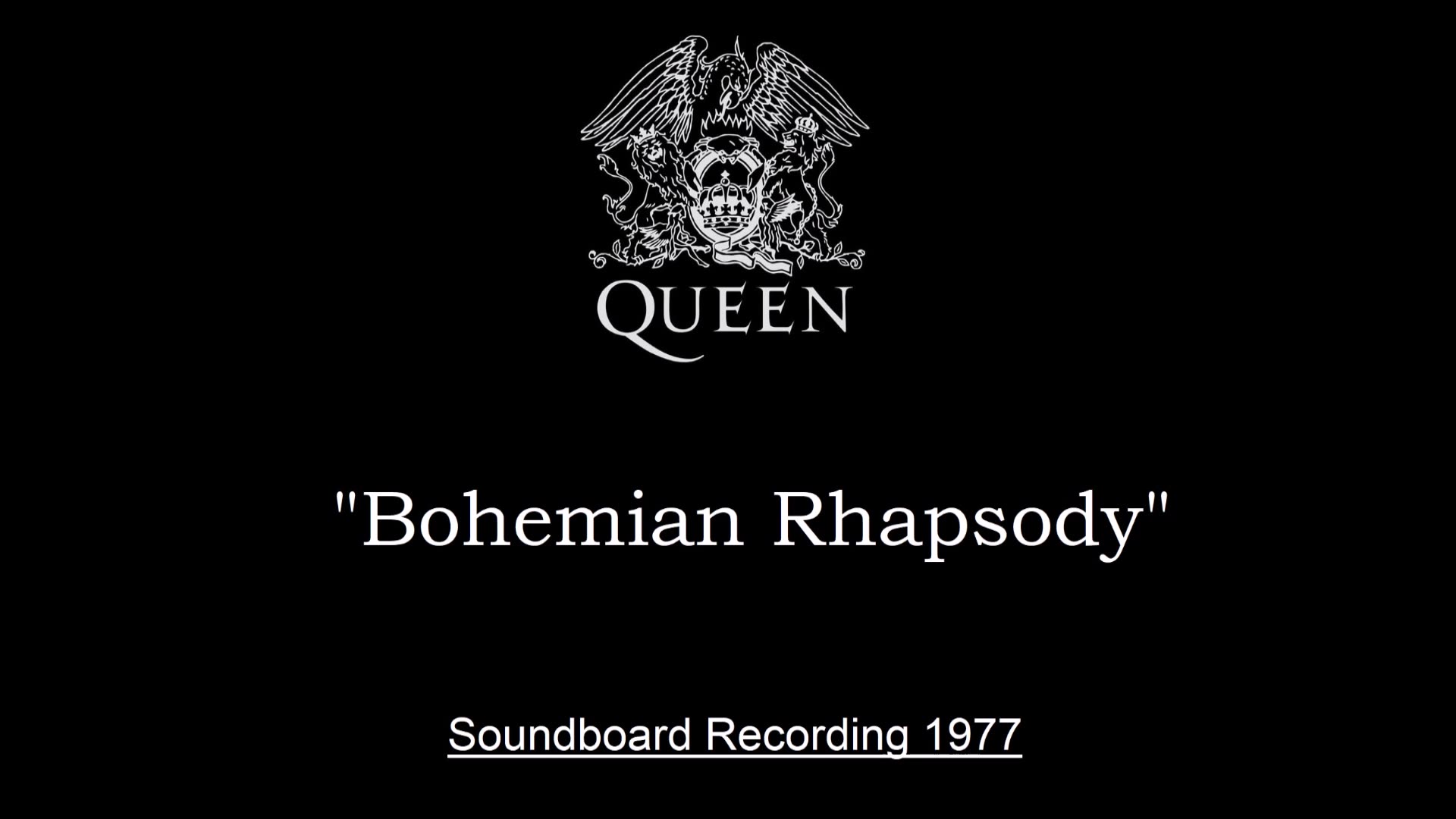 Queen - Bohemian Rhapsody (Live in Houston, Texas 1977) Soundboard
