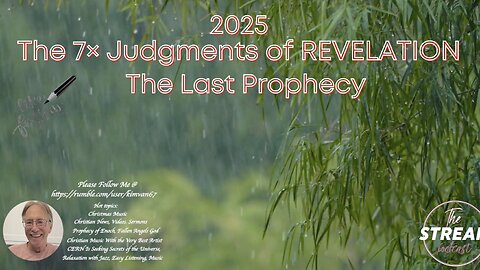4K-(2025) The 7× Judgments of REVELATION Full Video, 2025 The Last Prophecy