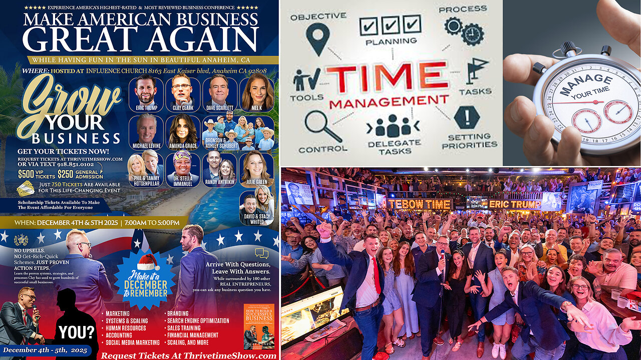 Time Management | Winners In Life Dont Manage More Time, They Simply Manage Time More Effectively + 2 Clay Clark Client 6X Growth Case Studies + Join Eric Trump At Clay Clarks ThrivetimeShow.com Dec. 4-Business Conf.