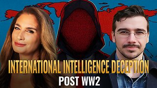 Mel K & Matt Ehret | The International Intelligence Deception Post WW2 | 12-12-25