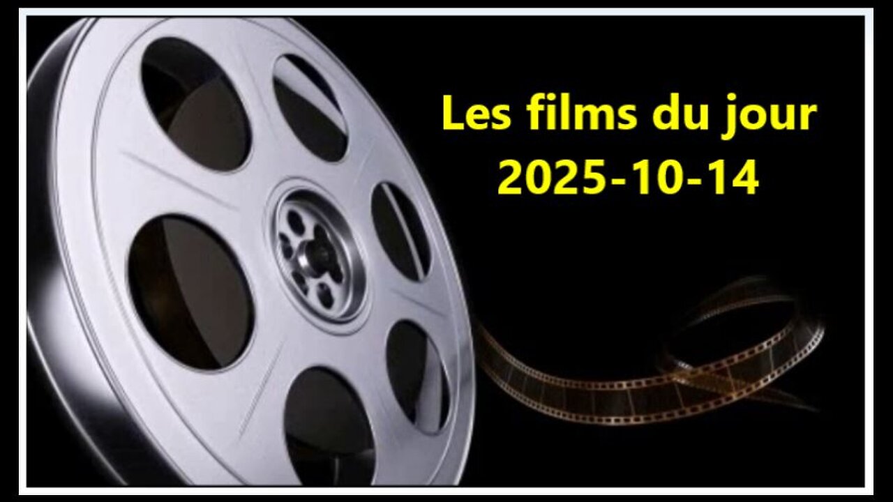 Les films du jour = 2025-10-14